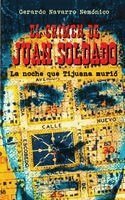 Gerardo Navarro Nemónico - crimen de Juan Soldado, Häftad