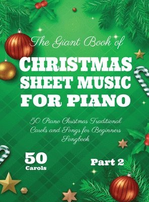 Henry White - Giant Book of Christmas Sheet Music For Piano, Inbunden