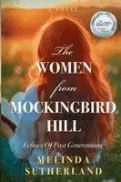 Melinda Sutherland - Women From Mockingbird Hill, Häftad. Tillgänglighet: Lägg i varukorg