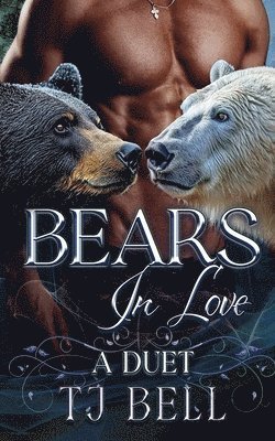 Tj Bell - Bears in Love, Häftad