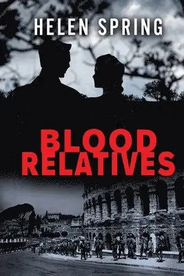 Helen Spring - Blood Relatives, Häftad. Tillgänglighet: Lägg i varukorg