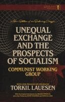 Communist Working Group - Unequal Exchange and the Prospects of Socialism, Häftad. Tillgänglighet: Lägg i varukorg