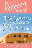 My Ridiculously Awesome End of 7th Grade