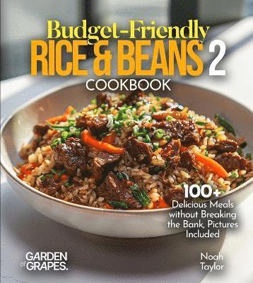 Noah Taylor - Budget-Friendly Rice & Beans Cookbook 2, Häftad
