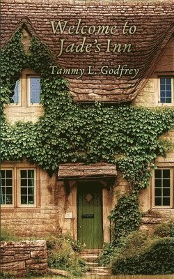 Tammy Godfrey - Welcome to Jade's Inn, Häftad