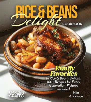 Noah Taylor - Rice & Beans Delight Cookbook, Häftad