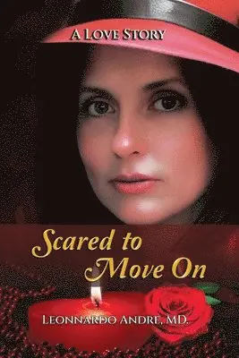 MD Leonnardo Andre - Scared to Move On, Häftad. Tillgänglighet: Lägg i varukorg