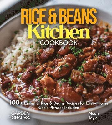 Noah Taylor - Rice & Beans Kitchen Cookbook, Häftad