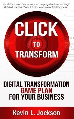 Kevin L Jackson - Click to Transform, Häftad. Tillgänglighet: Lägg i varukorg