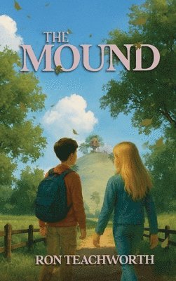 Ron Teachworth - Mound, Inbunden