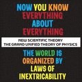 Now You Know Everything About Everything - A Worthy Nobel Prize in Physics!