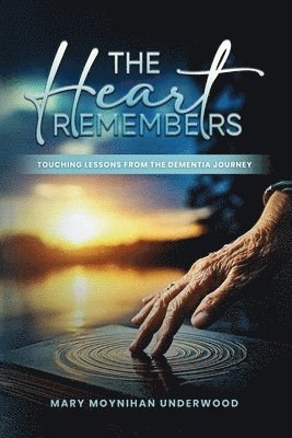 Mary Moynihan Underwood - Heart Remembers, Häftad