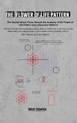 Brent Crowder - Flower of Life Pattern, Inbunden