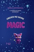 Order me Some Magic