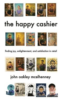 John Oakley McElhenney - Happy Cashier, Häftad. Tillgänglighet: Lägg i varukorg