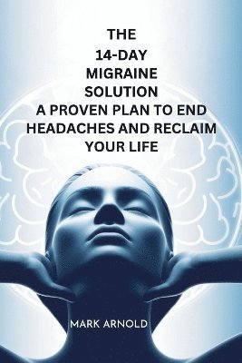 14-Day Migraine Solution