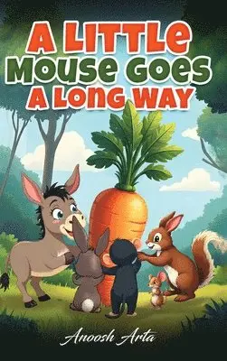 Anoosh Arta - Little Mouse Goes A Long Way, Inbunden. Tillgänglighet: Lägg i varukorg