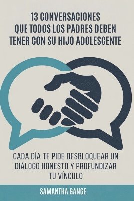 Samantha Gange - 13 Conversaciones Que Cada Padre Debe Tener Con Su Hijo Adolescente, Häftad. Tillgänglighet: Lägg i varukorg