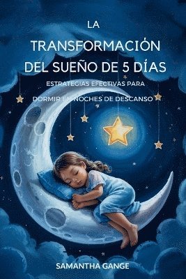 Transformación Del Sueño De 5 Días