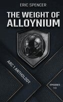 Eric Spencer - Weight of Alloynium, Häftad