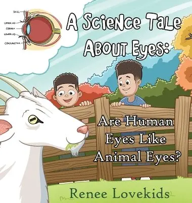 Renee Lovekids - Science Tale About Eyes, Inbunden. Tillgänglighet: Lägg i varukorg