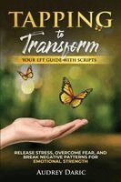 Tapping to Transform