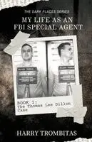 My Life As An FBI Special Agent