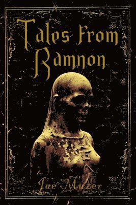 Jae Mazer - Tales From Ramnon, Häftad. Tillgänglighet: Lägg i varukorg