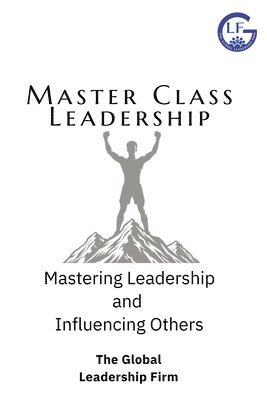 Gail Jones - Master Class Leadership, Häftad. Tillgänglighet: Lägg i varukorg