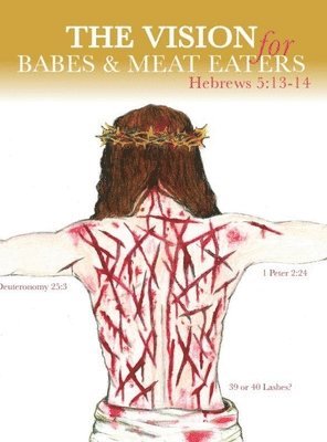 Sharon Dabon - Vision for Babes and Meat Eaters, Inbunden