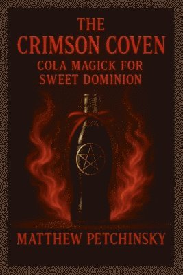 Matthew Petchinsky - Crimson Coven, Häftad. Tillgänglighet: Lägg i varukorg