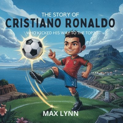 Max Lynn - Story of Cristiano Ronaldo, Häftad. Tillgänglighet: Lägg i varukorg