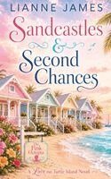 Lianne James - Sandcastles and Second Chances, Häftad