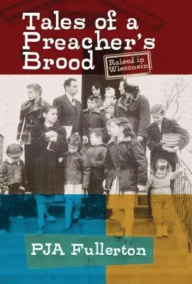 Pamela Ja Fullerton - Tales of a Preacher's Brood, Inbunden. Tillgänglighet: Lägg i varukorg