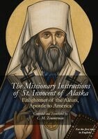 St Innocent Veniaminov - Missionary Instructions of St. Innocent of Alaska, Häftad