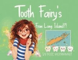 Rose Mohammadi - Tooth Fairy's From Long Island, Häftad
