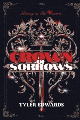 Tyler Edwards - Crown of Sorrows, Häftad