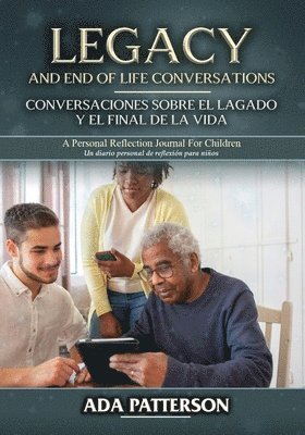 Ada Patterson - Legacy & End-of-Life Conversations / Conversaciones sobre el Legado y el Final de la Vida, Häftad. Tillgänglighet: Lägg i varukorg