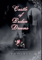 Castle of Broken Dreams