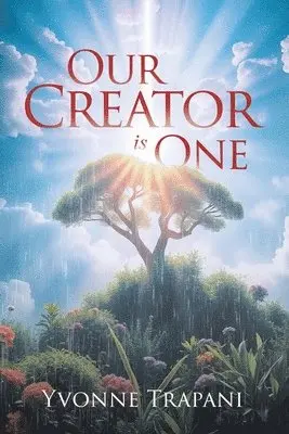 Yvonne Trapani - Our Creator is One, Häftad. Tillgänglighet: Lägg i varukorg