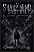 Matthew Petchinsky - Sharp Mind System, Häftad