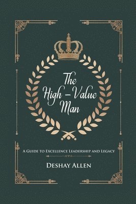 Deshay Allen - High-Value Man, Häftad