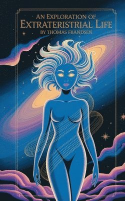 Thomas Frandsen - Exploration on Extraterrestrial Life, Häftad