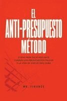 Anti-Presupuesto Método