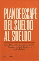 Plan de Escape de Cheque de Pago a Cheque de Pago