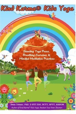 Dean Telano, Naomi Telano, Heidi Zeller - Kind Karma(R) Kids Yoga, Häftad