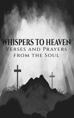 James Hanna - Whispers to Heaven, Häftad
