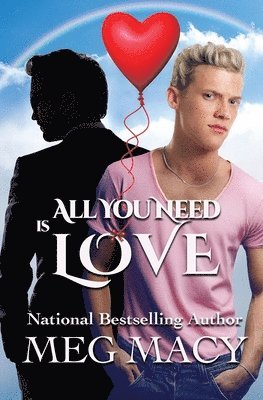 Meg Macy - All You Need Is Love, Häftad
