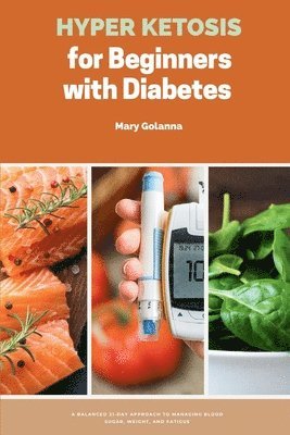 Hyper Ketosis for Beginners with Diabetes