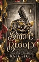 Kate Seger - Gilded Blood, Häftad